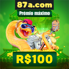87a.com Ganhe R$ 100,00 Gratis